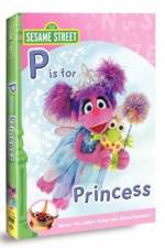 Watch Sesame Street: Abby & Friends - P Is for Princess 123movies