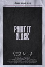 Watch Print It Black 123movies