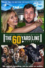 Watch The 60 Yard Line 123movies