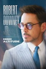 Watch Robert Downey Jr: High Altitude 123movies