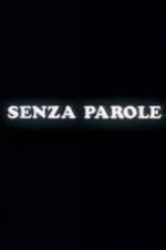 Watch Senza parole 123movies
