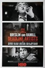 Watch Breslin and Hamill: Deadline Artists 123movies