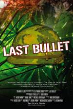 Watch The Last Bullet 123movies