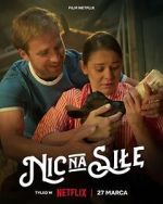 Watch Nic na sile 123movies