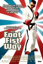 Watch The Foot Fist Way 123movies