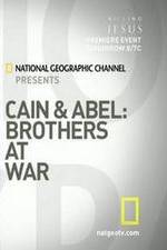 Watch Cain and Abel: Brothers at War 123movies