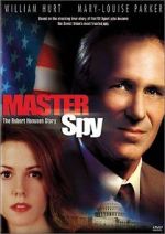 Watch Master Spy: The Robert Hanssen Story 123movies
