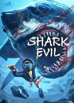 Watch Shark Evil 123movies