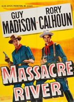 Watch Massacre River 123movies