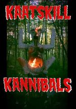 Watch Kaatskill Kannibals 123movies