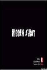 Watch Hidden Away 123movies