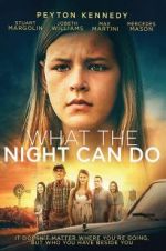 Watch What the Night Can Do 123movies