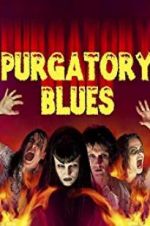 Watch Purgatory Blues 123movies
