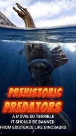 Watch Prehistoric Predators 123movies