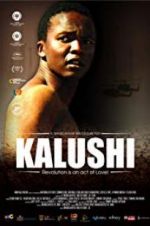 Watch Kalushi: The Story of Solomon Mahlangu 123movies
