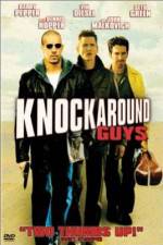 Watch Knockaround Guys 123movies