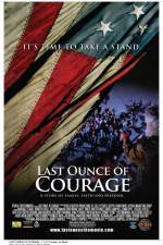 Watch Last Ounce of Courage 123movies