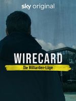 Watch Wirecard: The Billion Euro Lie 123movies