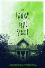 Watch The House on Pine Street 123movies