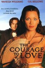 Watch The Courage to Love 123movies