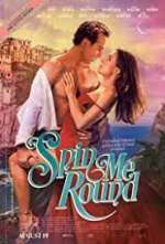Watch Spin Me Round 123movies