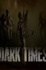 Watch Dark Times 123movies