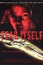 Watch Fear Itself 123movies