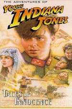 Watch The Adventures of Young Indiana Jones: Tales of Innocence 123movies