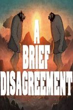Watch A Brief Disagreement (Short 2022) 123movies