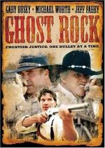 Watch Ghost Rock 123movies