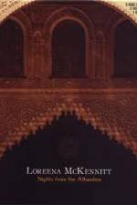 Watch Loreena McKennitt Nights from the Alhambra 123movies