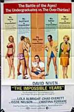 Watch The Impossible Years 123movies