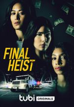 Watch Final Heist 123movies