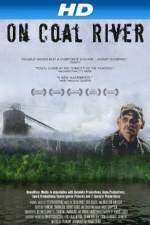 Watch On Coal River 123movies