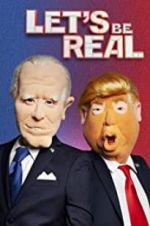 Watch Let\'s Be Real 123movies