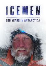 Watch Icemen: 200 Years in Antarctica 123movies