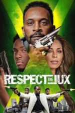 Watch Respect the Jux 123movies