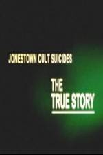 Watch Jonestown Cult Suicides-The True Story 123movies