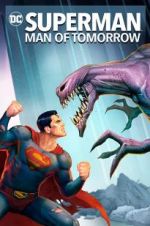 Watch Superman: Man of Tomorrow 123movies