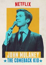 Watch John Mulaney: The Comeback Kid (TV Special 2015) 123movies