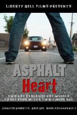 Watch Asphalt Heart 123movies