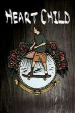 Watch HeartChild 123movies
