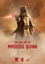 Watch The Ballad of Maddog Quinn (Short 2022) 123movies