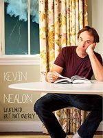 Watch Kevin Nealon: Whelmed, But Not Overly 123movies