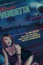 Watch Miami Vendetta 123movies