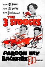 Watch Pardon My Backfire 123movies