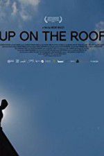 Watch Up on the Roof 123movies