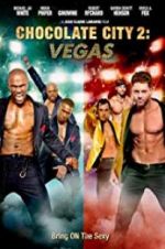 Watch Chocolate City: Vegas 123movies