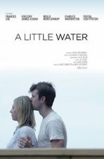 Watch A Little Water 123movies