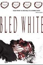 Watch Bled White 123movies